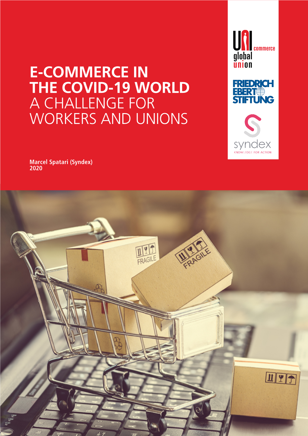 E-Commerce in the Covid-19 World a Challenge for Workers and Unions