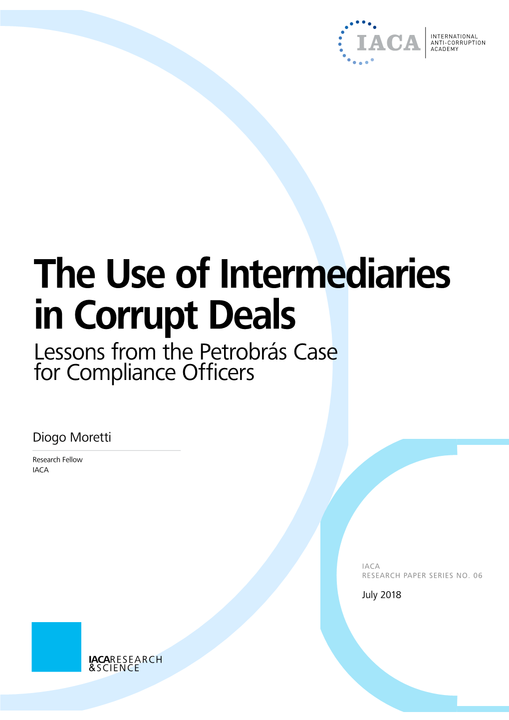 The Use of Intermediaries in Corrupt Deals Lessons from the Petrobrás Case for Compliance Officers