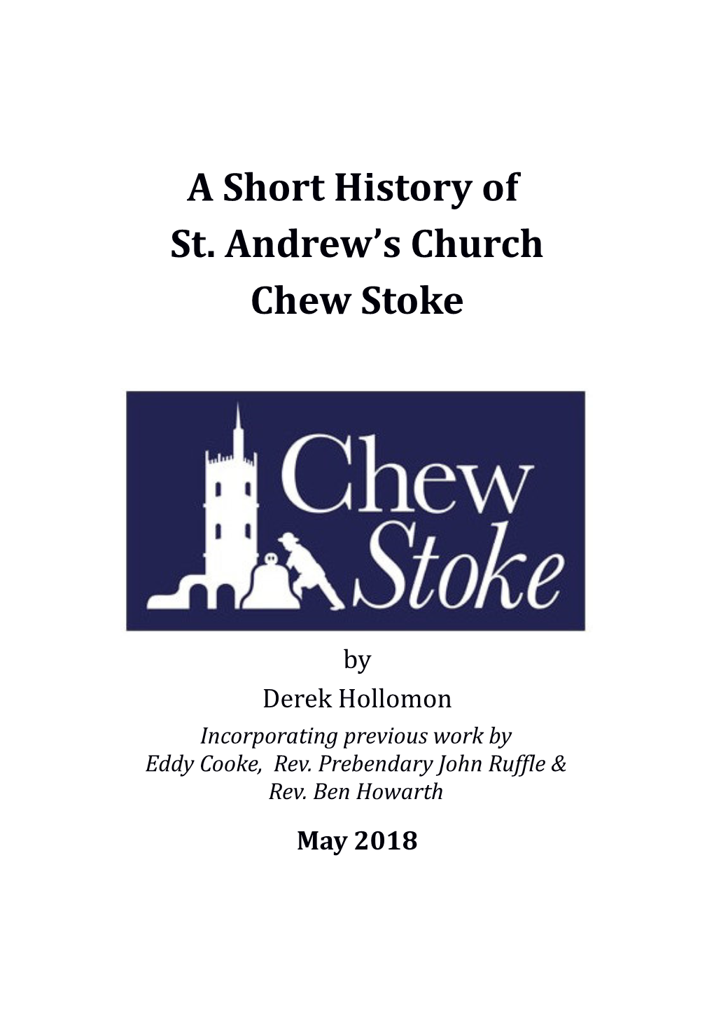 A Short History of St. Andrew's Church Chew Stoke