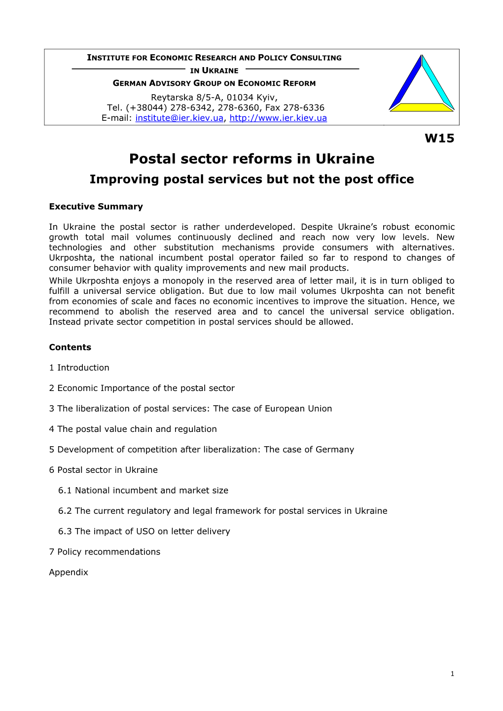 Postal Sector Reforms in Ukraine Improving Postal Services but Not the Post Office