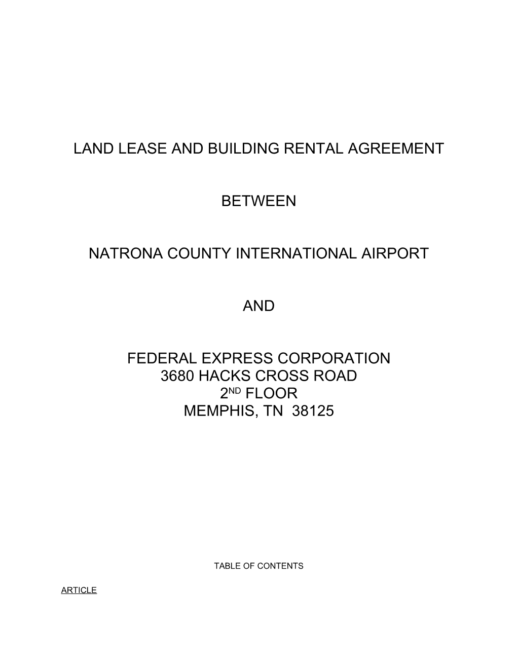 Land Lease and Building Rental Agreement