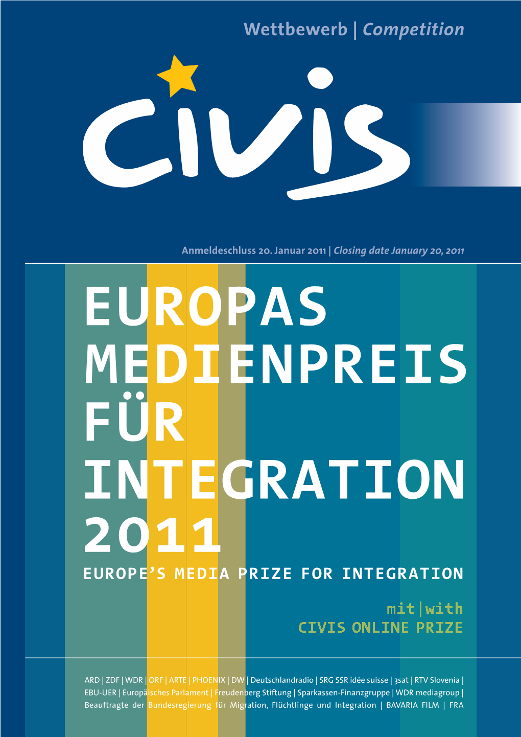 Europas Medienpreis Für Integration 2011 Europe’S Media Prize for Integration