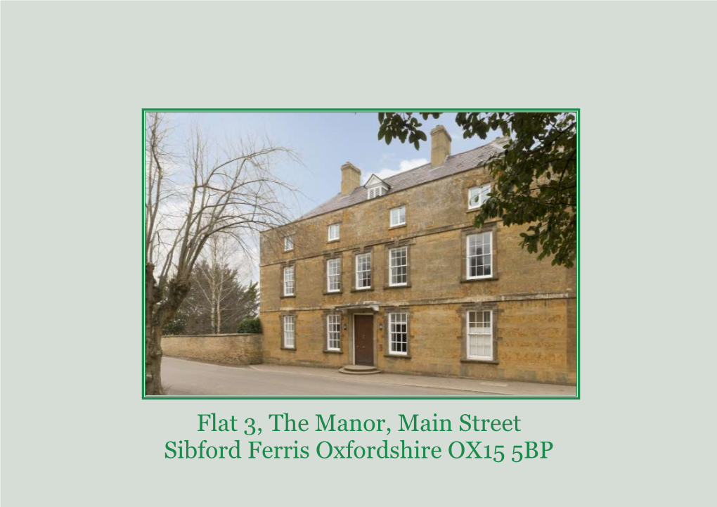 Flat 3, the Manor, Main Street Sibford Ferris Oxfordshire OX15 5BP