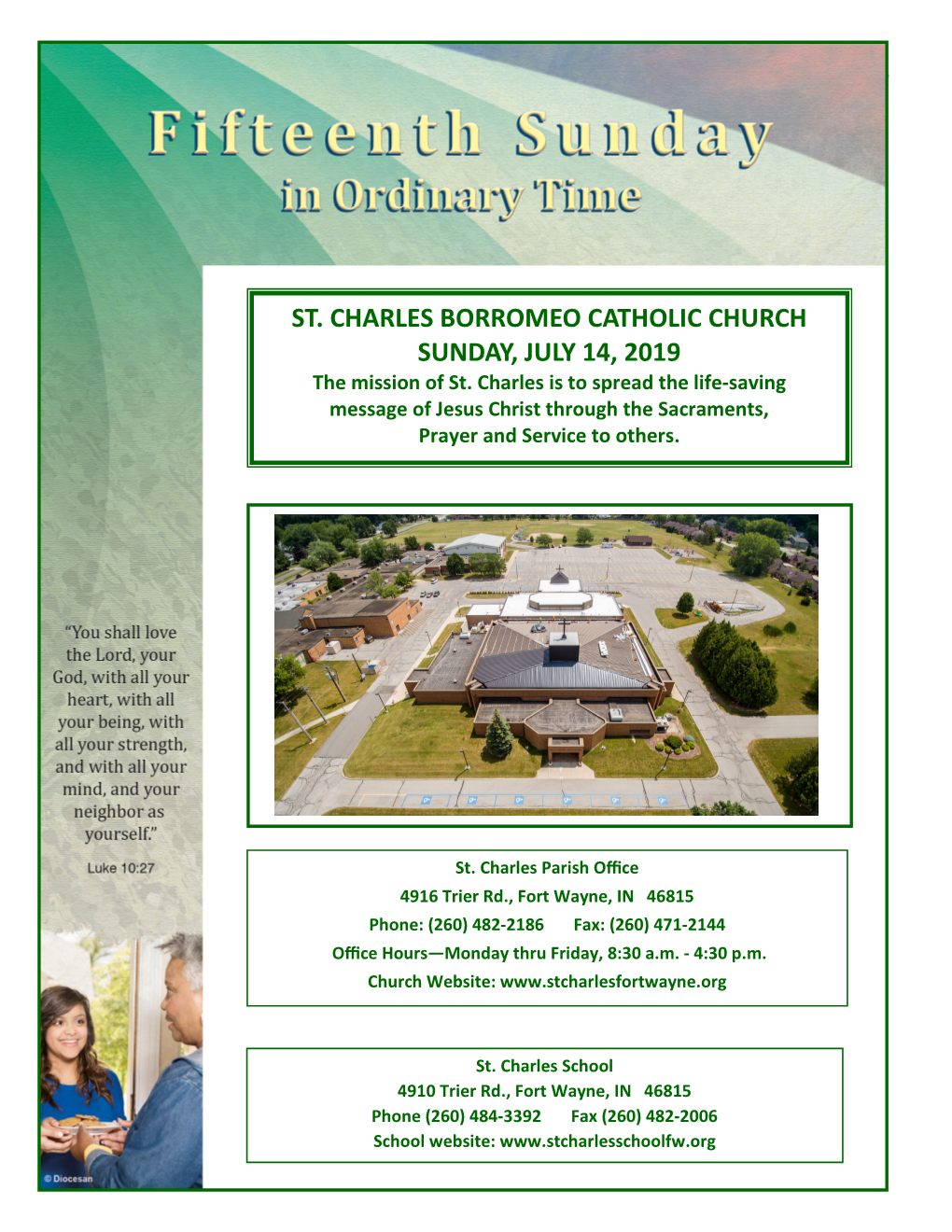 ST. CHARLES BORROMEO CATHOLIC CHURCH SUNDAY, JULY 14, 2019 the Mission of St