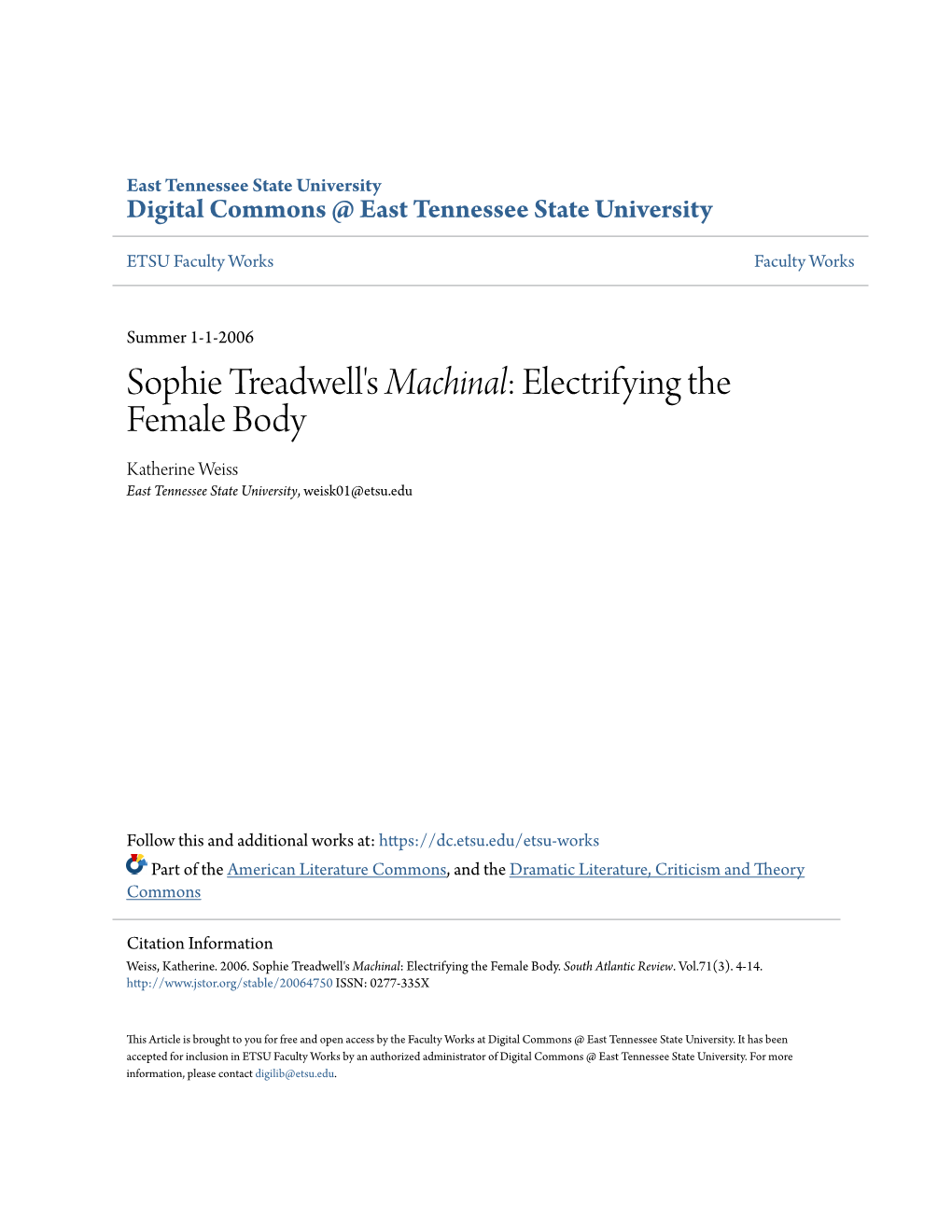 Sophie Treadwell's Machinal: Electrifying the Female Body Katherine Weiss East Tennessee State University, Weisk01@Etsu.Edu