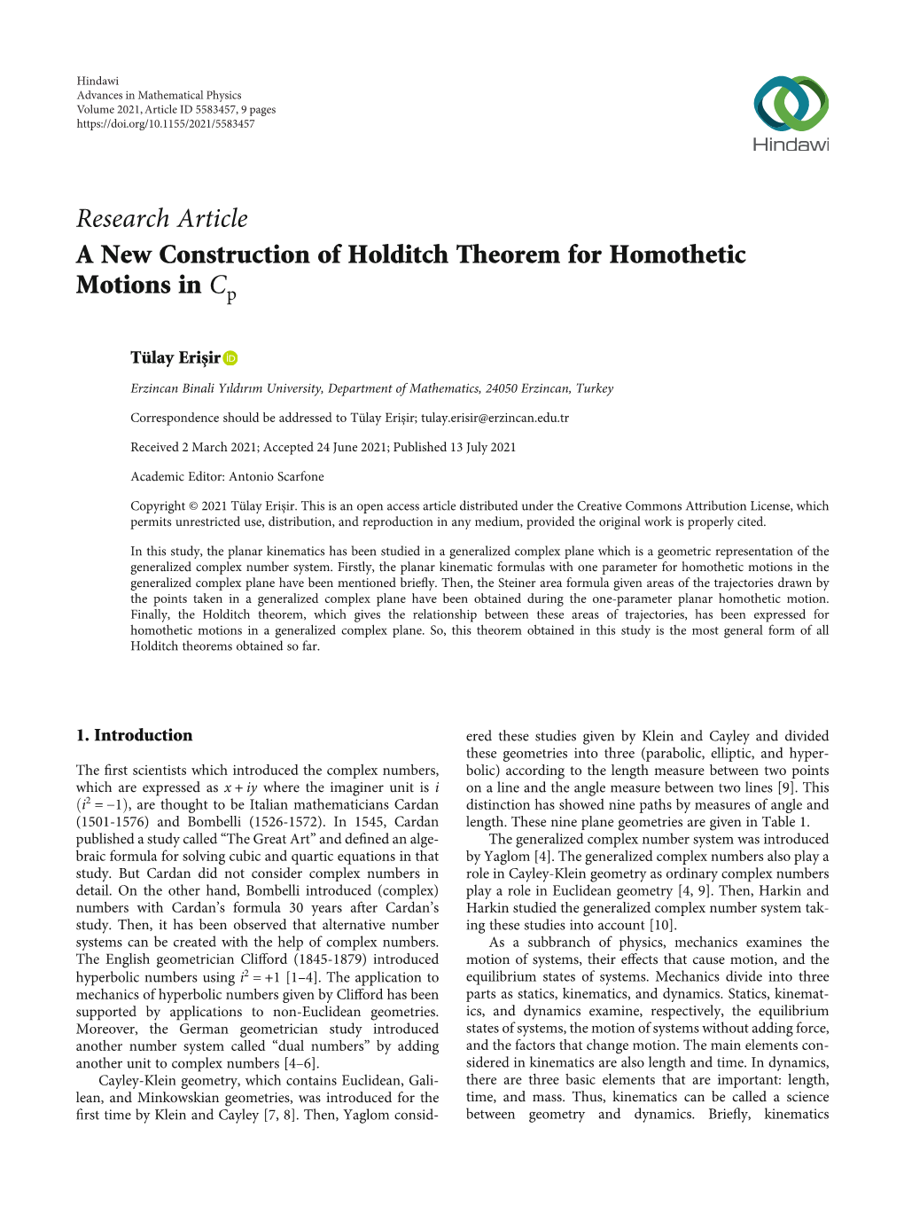 A New Construction of Holditch Theorem for Homothetic Motions in Cp