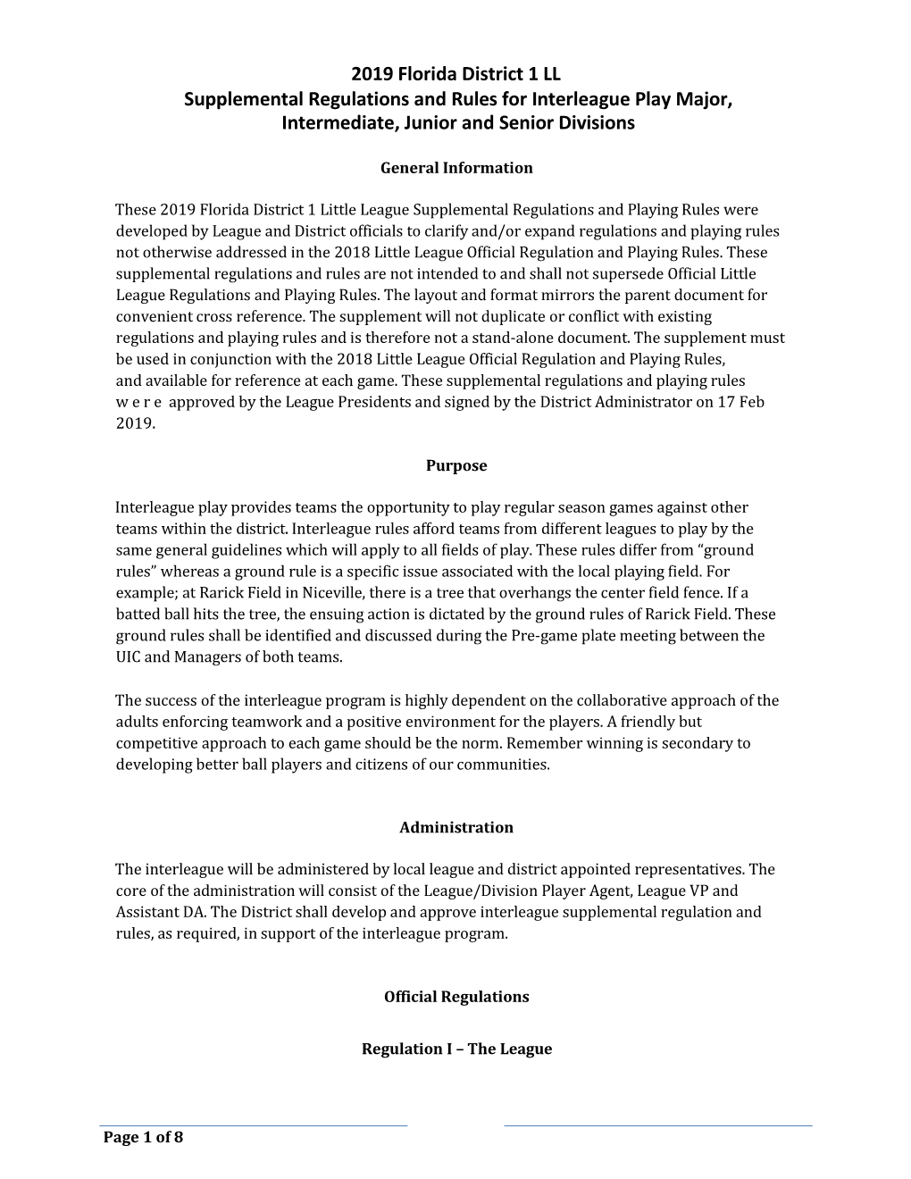 2019 Florida District 1 LL Supplemental Regulations and Rules for Interleague Play Major, Intermediate, Junior and Senior Divisions