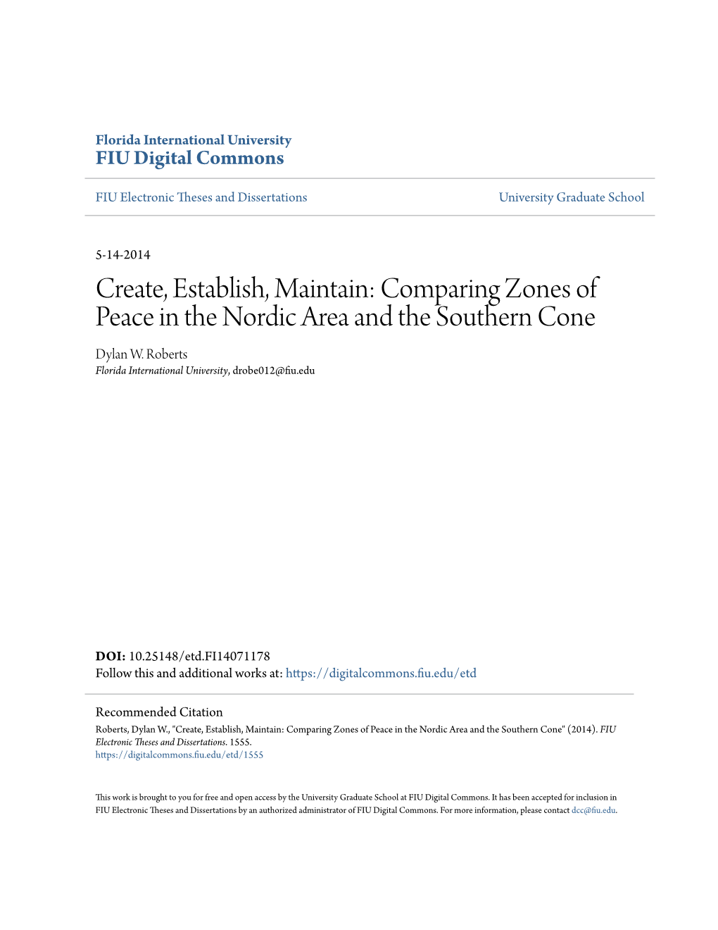 Comparing Zones of Peace in the Nordic Area and the Southern Cone Dylan W