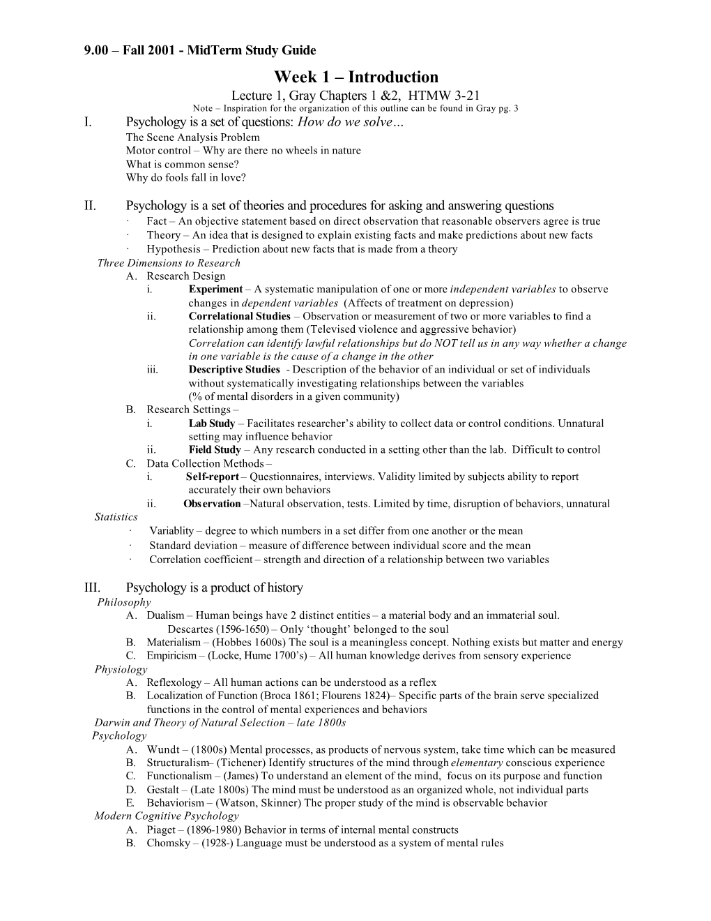 Introduction Lecture 1, Gray Chapters 1 &2, HTMW 3-21 Note – Inspiration for the Organization of This Outline Can Be Found in Gray Pg