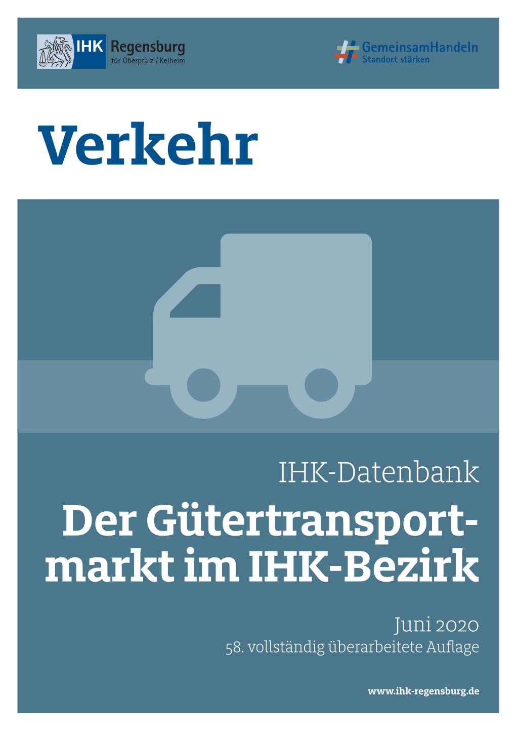 Der Gütertransport- Markt Im IHK-Bezirk Juni 2020 58