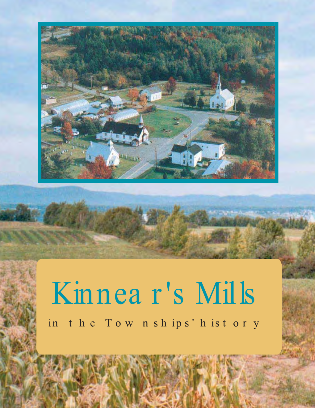 Héritage Kinnear's Mills