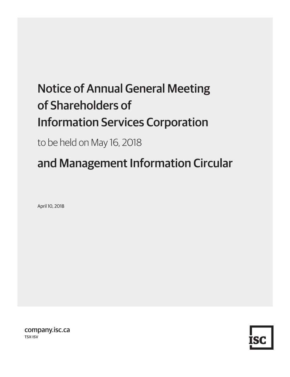 Notice of Annual General Meeting of Shareholders of Information Services Corporation to Be Held on May 16, 2018 and Management Information Circular