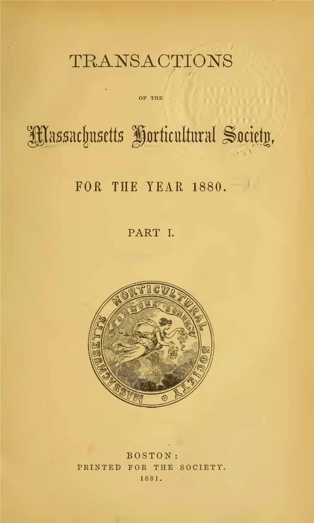 TRANSACTIONS of the Massachusetts Horticultural Society for 1879