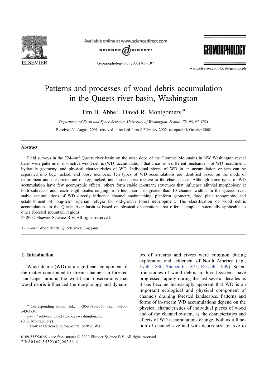 Patterns and Processes of Wood Debris Accumulation in the Queets River Basin, Washington