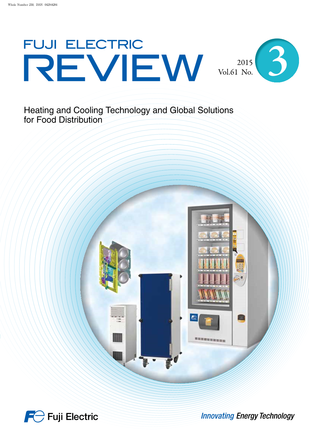 Heating and Cooling Technology and Global Solutions for Food Distribution Vol.61 No.3 2015