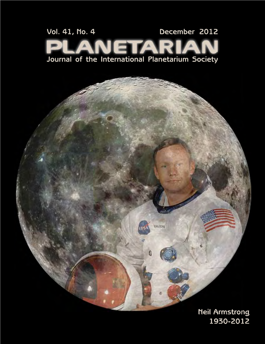 Vol. 41, No. 4 December 2012 Neil Armstrong 1930-2012 Journal Of