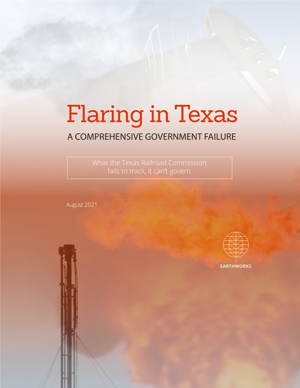 Flaring in Texas: a Comrehensive Government Failure