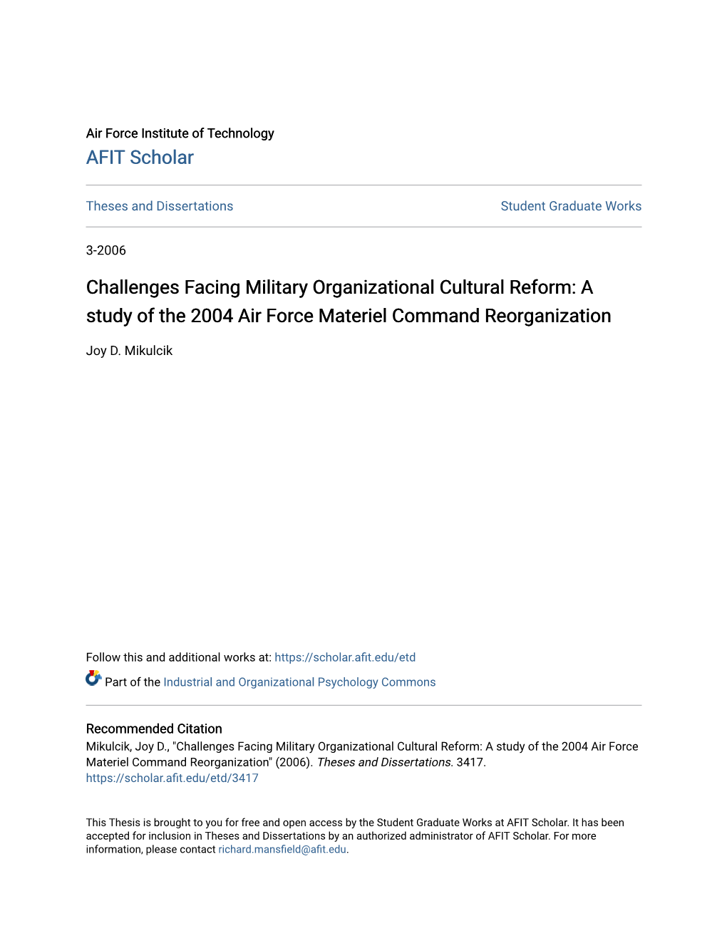Challenges Facing Military Organizational Cultural Reform: a Study of the 2004 Air Force Materiel Command Reorganization