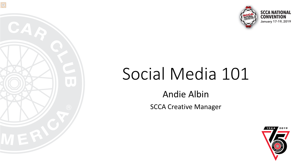 Social Media 101 Andie Albin SCCA Creative Manager