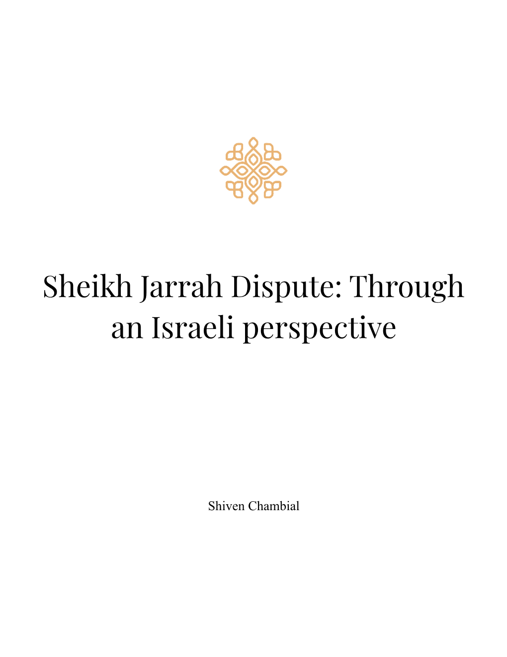 Sheikh Jarrah Dispute: Through an Israeli Perspective