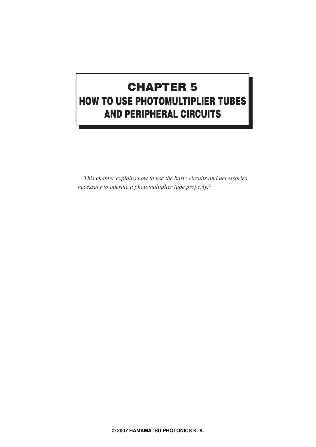 Chapter 5 How to Use Photomultiplier Tubes and Peripheral Circuits