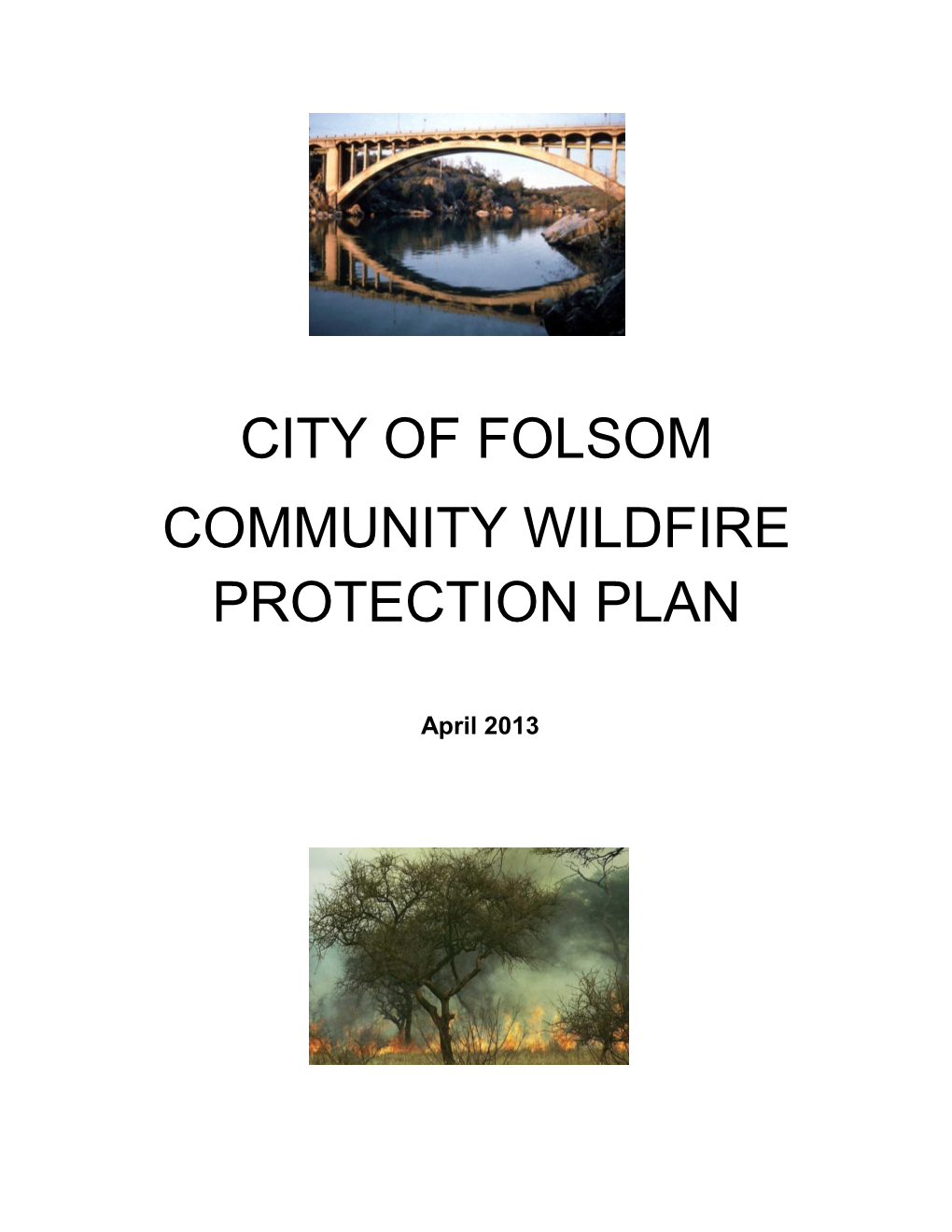 City of Folsom Community Wildfire Protection Plan