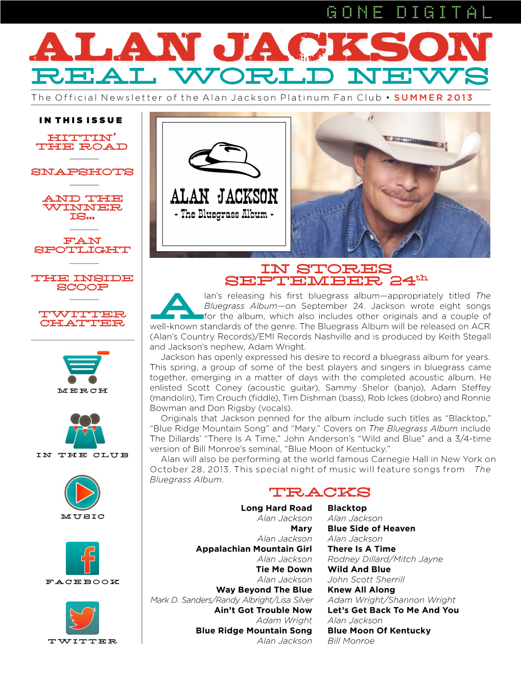 Alan Jackson Platinum Fan Club • SUMMER 2013