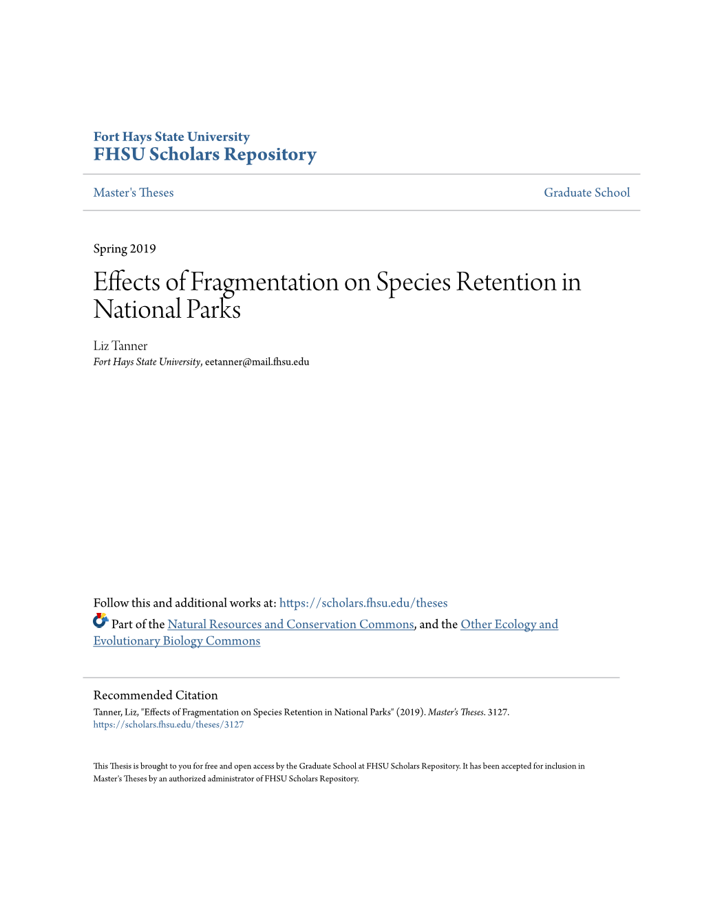 Effects of Fragmentation on Species Retention in National Parks Liz Tanner Fort Hays State University, Eetanner@Mail.Fhsu.Edu