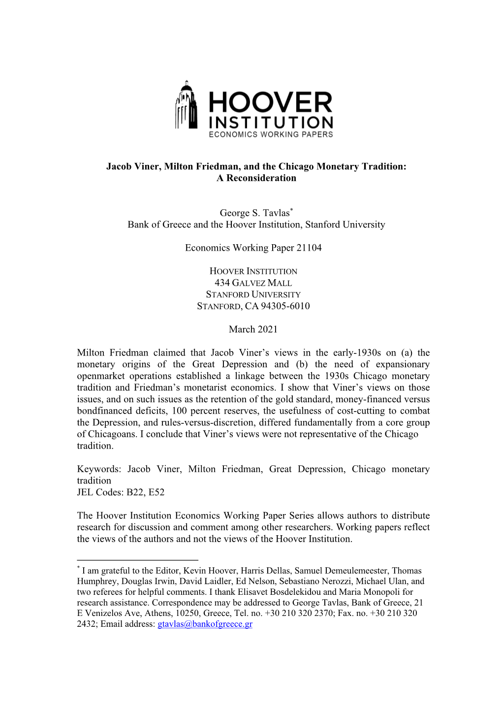 Jacob Viner, Milton Friedman, and the Chicago Monetary Tradition: a Reconsideration George S. Tavlas* Bank of Greece and The