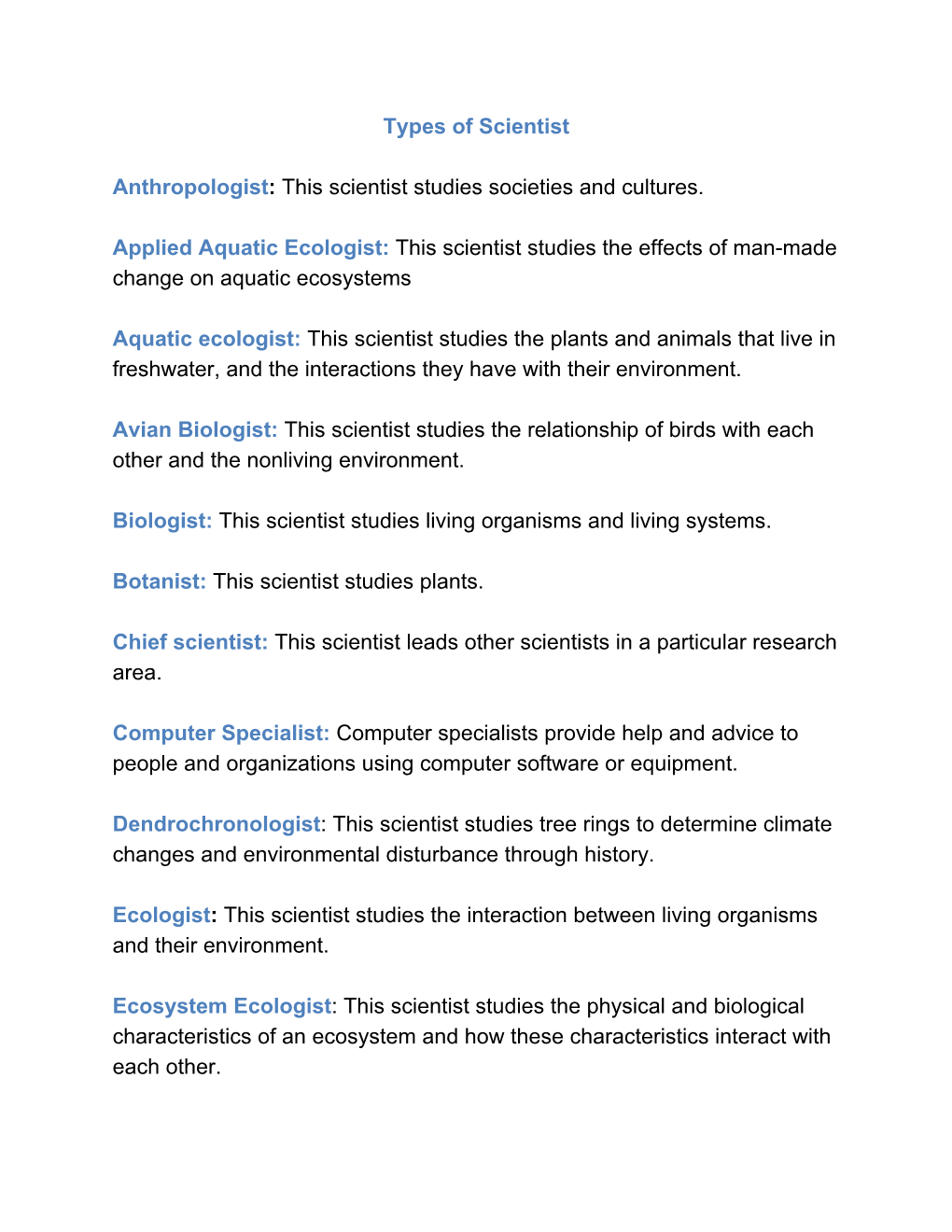 Types of Scientist Anthropologist​: ​This Scientist