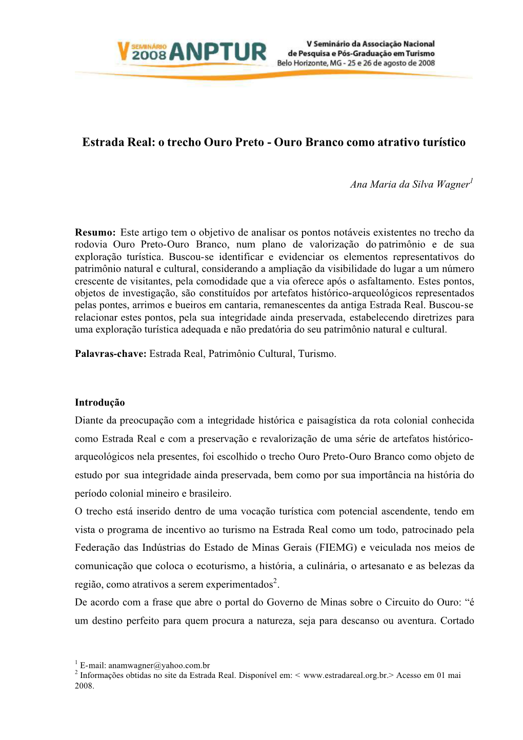 Estrada Real: O Trecho Ouro Preto - Ouro Branco Como Atrativo Turístico