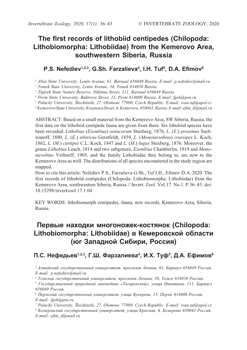 The First Records of Lithobiid Centipedes (Chilopoda: Lithobiomorpha: Lithobiidae) from the Kemerovo Area, Southwestern Siberia, Russia