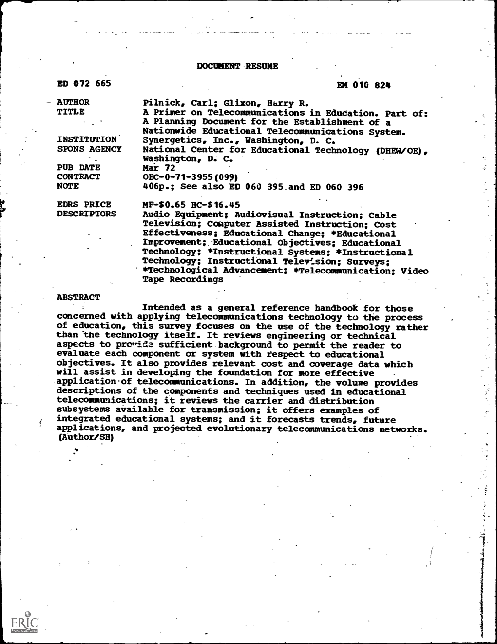 DOCUMENT-RESUME ED 072 665 EM 010 824 AUTHOR Pilnick, Carl