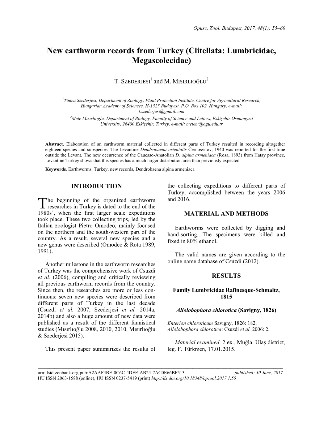 New Earthworm Records from Turkey (Clitellata: Lumbricidae, Megascolecidae)