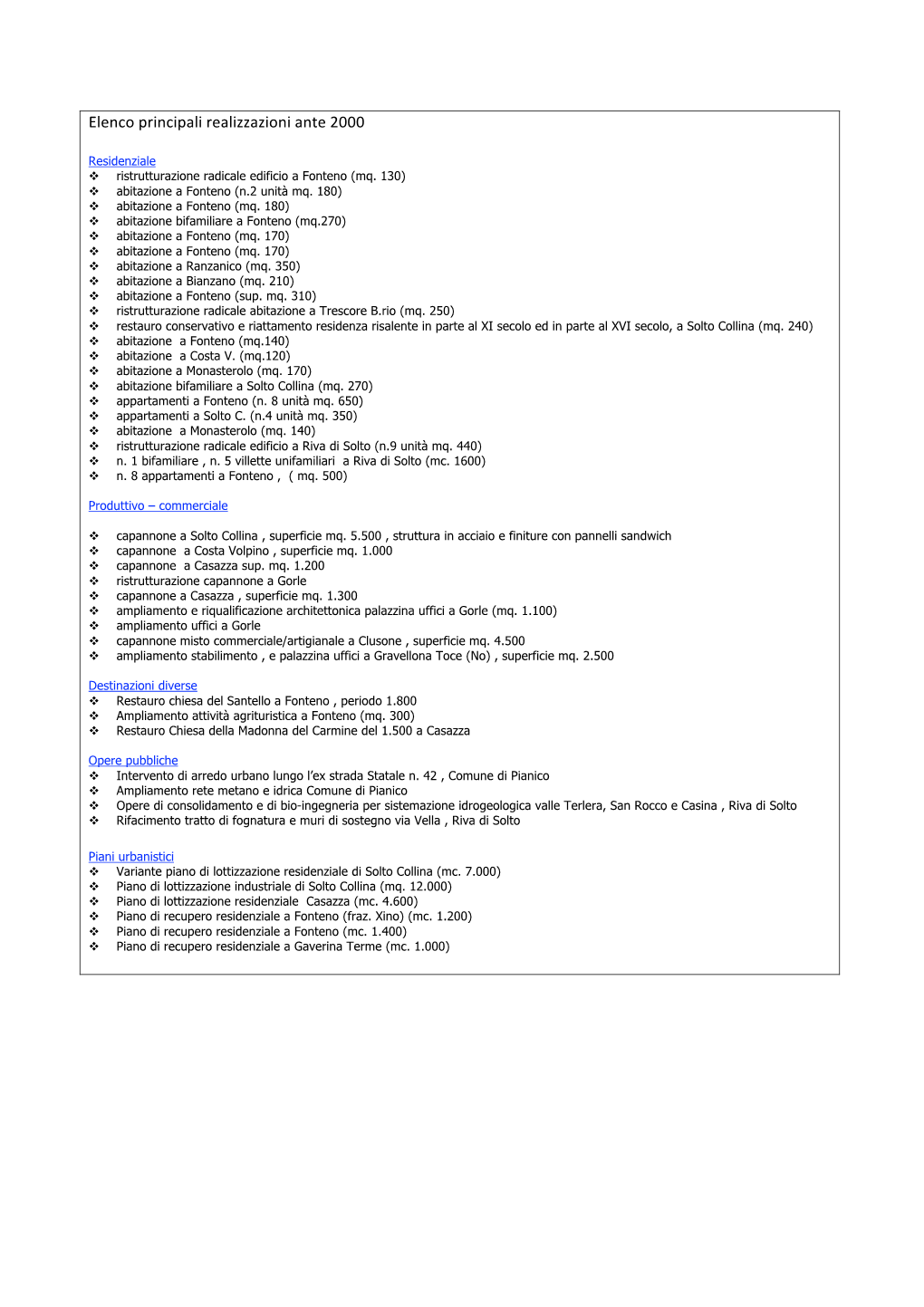 Elenco Principali Realizzazioni Ante 2000