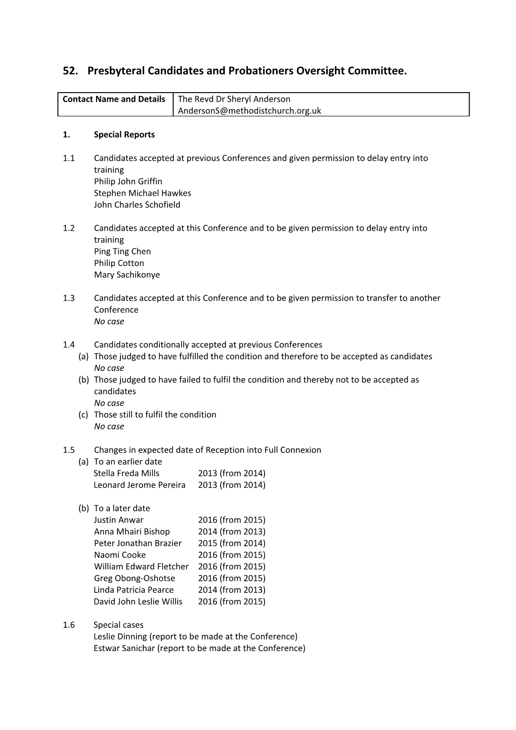 52. Presbyteral Candidates and Probationers Oversight Committee