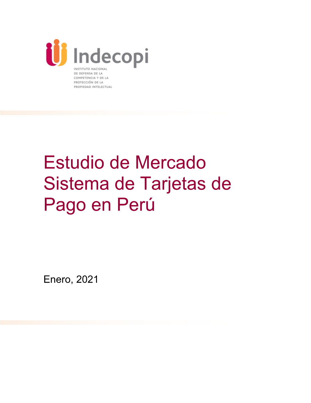 Estudio De Mercado Sistema De Tarjetas De Pago En Perú