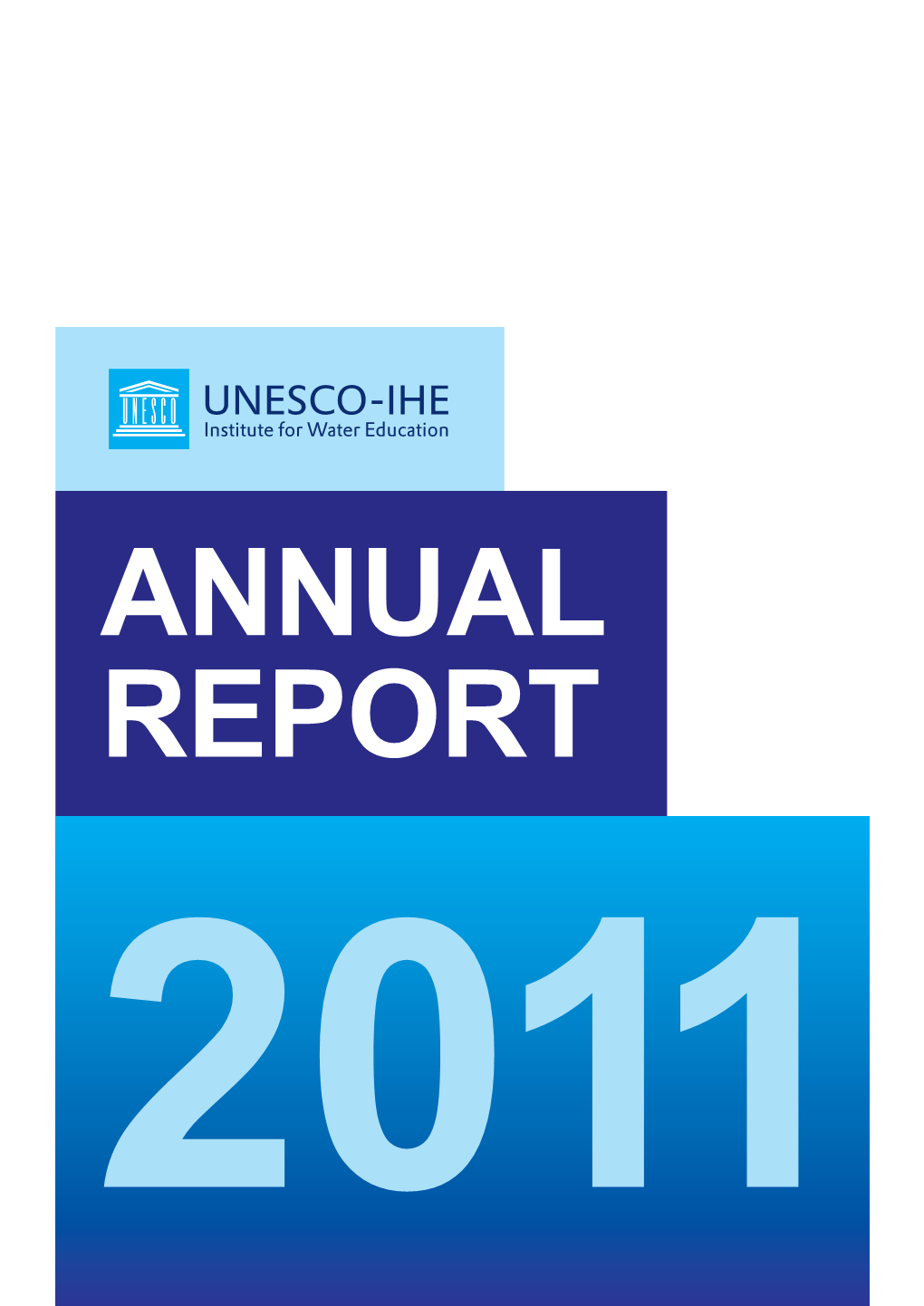 UNESCO-IHE Annual Report 2011
