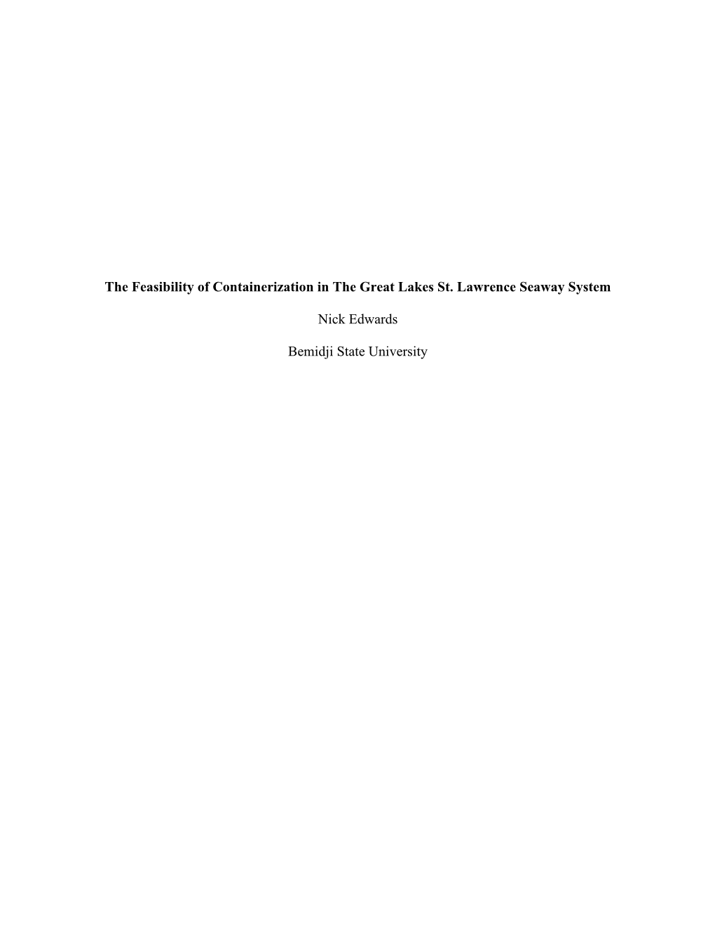 The Feasibility of Containerization in the Great Lakes St. Lawrence Seaway System