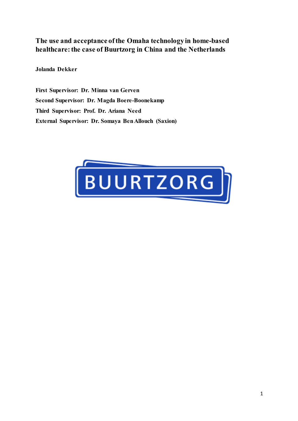 The Use and Acceptance of the Omaha Technology in Home-Based Healthcare: the Case of Buurtzorg in China and the Netherlands