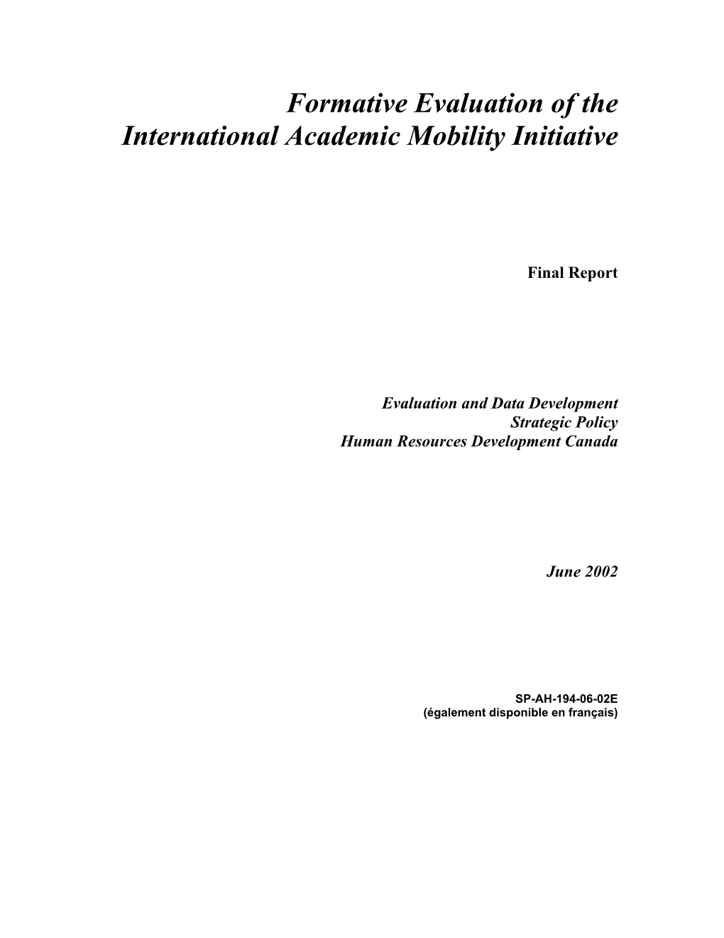 Formative Evaluation of the International Academic Mobility Initiative