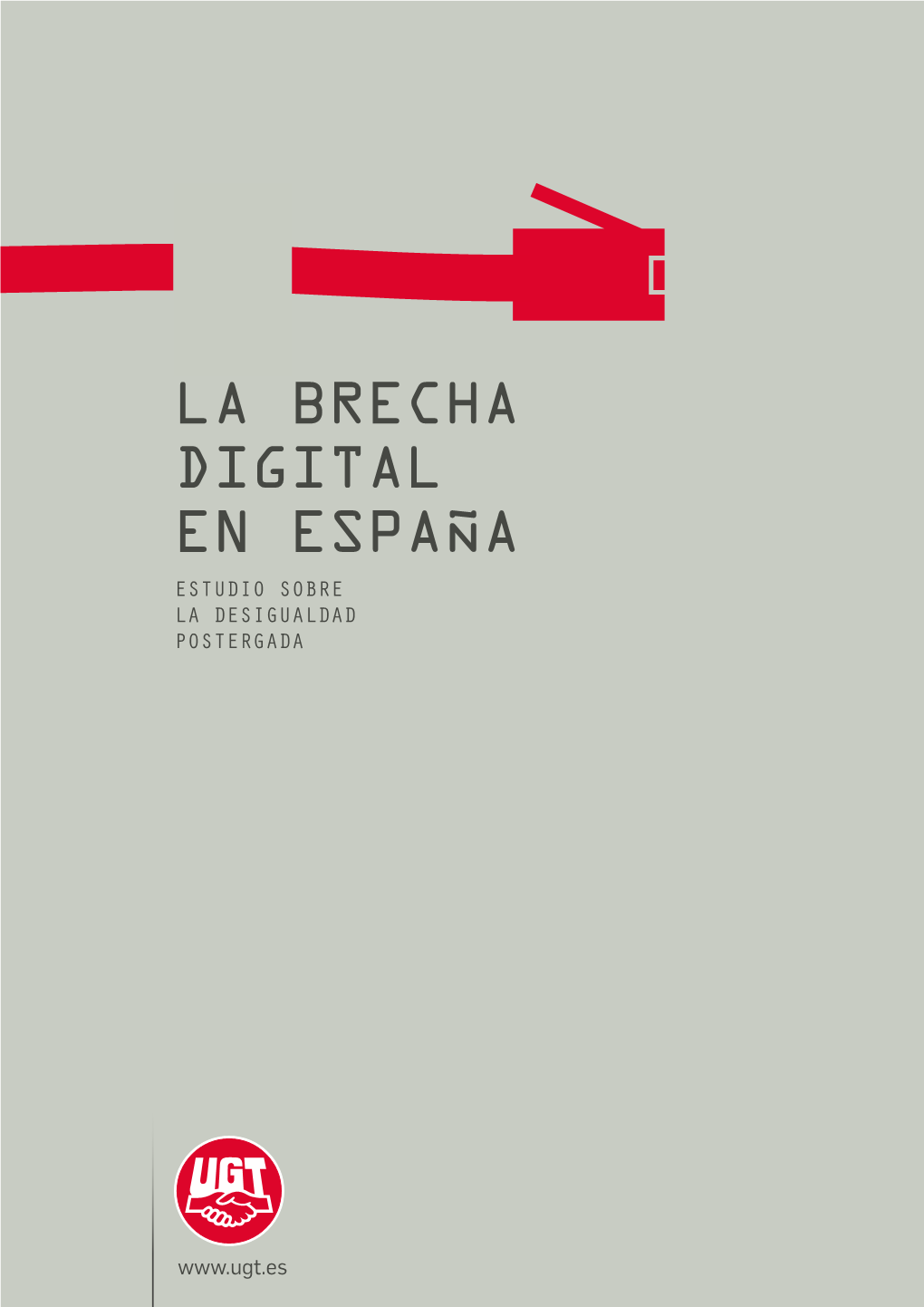 La Brecha Digital En España. Estudio Sobre La Desigualdad