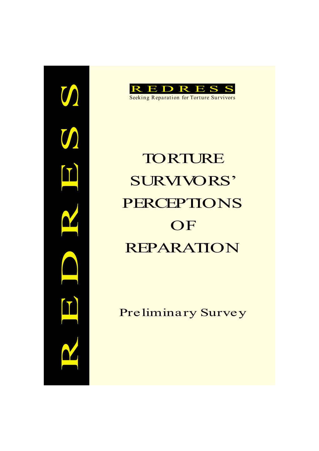 Torture Survivors Perceptions of Reparation