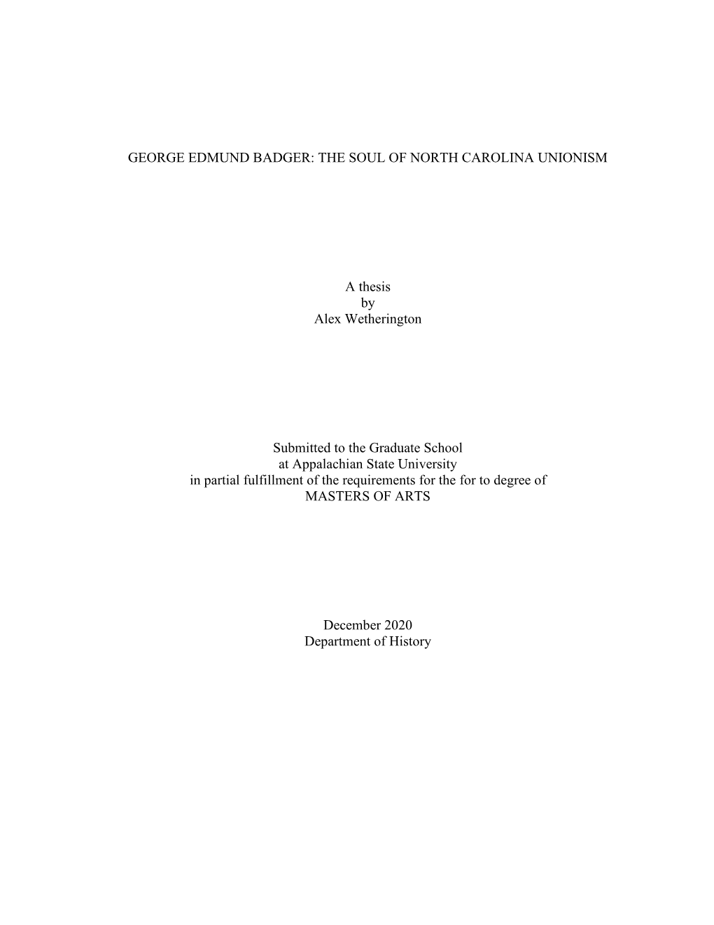 George Edmund Badger: the Soul of North Carolina Unionism