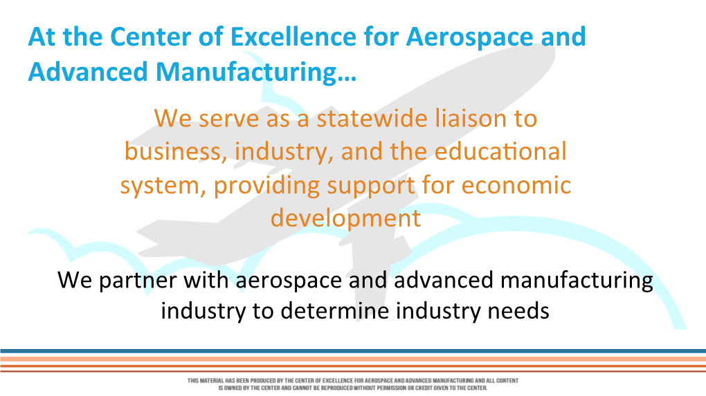 At the Center of Excellence for Aerospace and Advanced