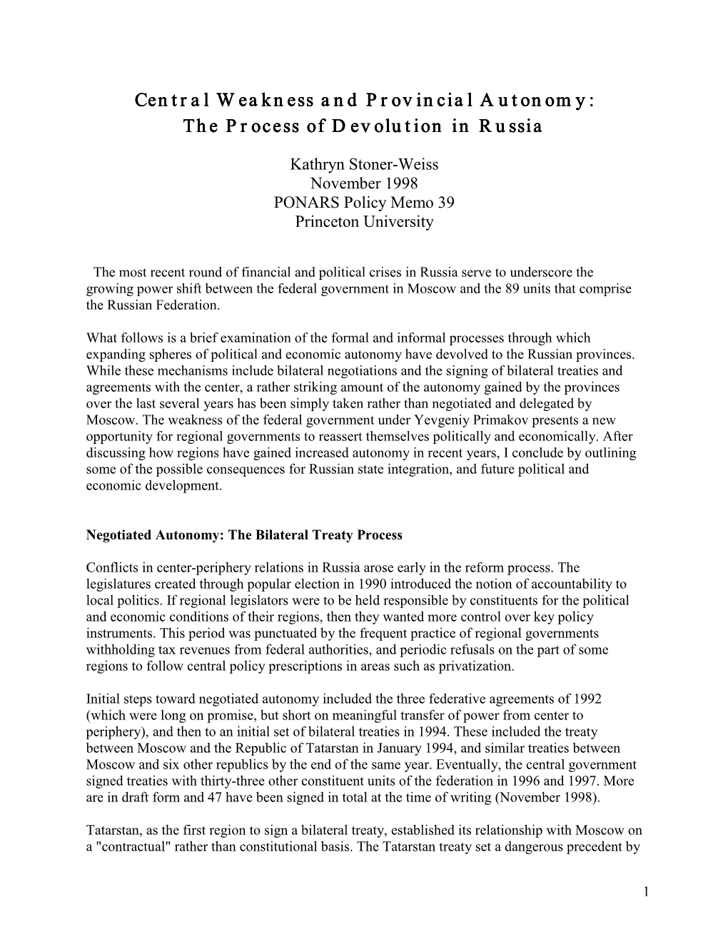 Central Weakness and Provincial Autonomy: the Process of Devolution in Russia