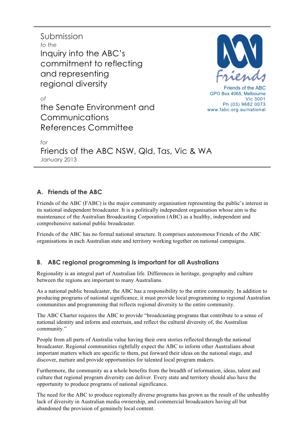 Submission Inquiry Into the ABC's Commitment to Reflecting And