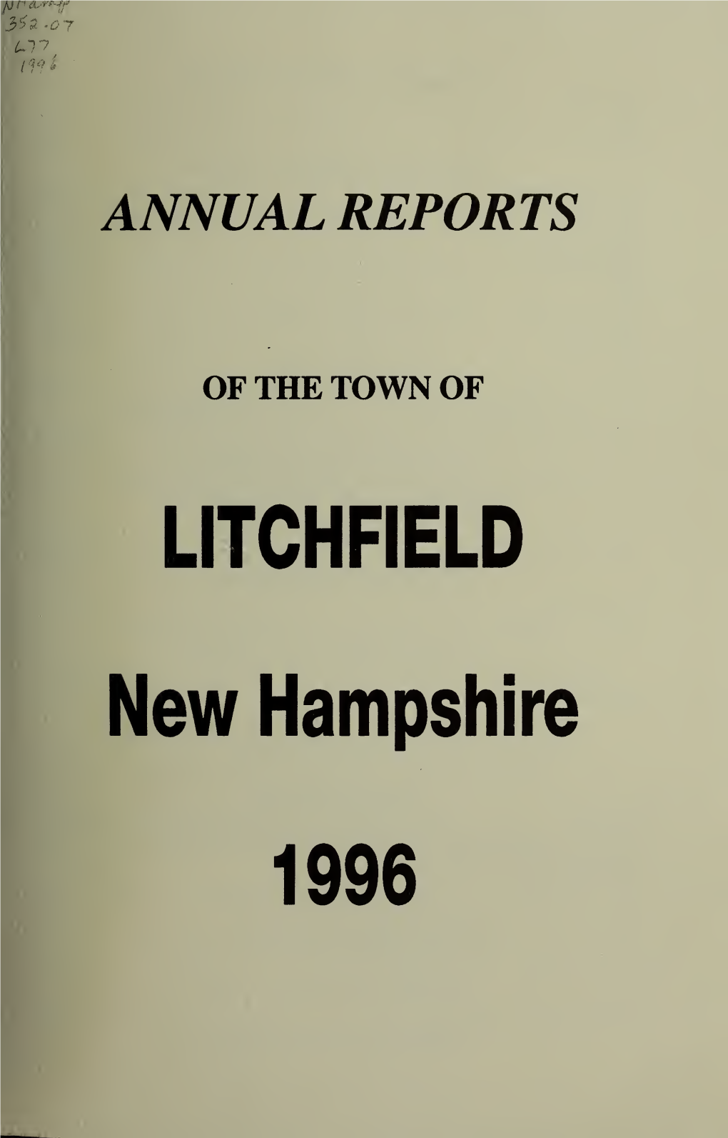 Annual Report of the Town of Litchfield, New Hampshire