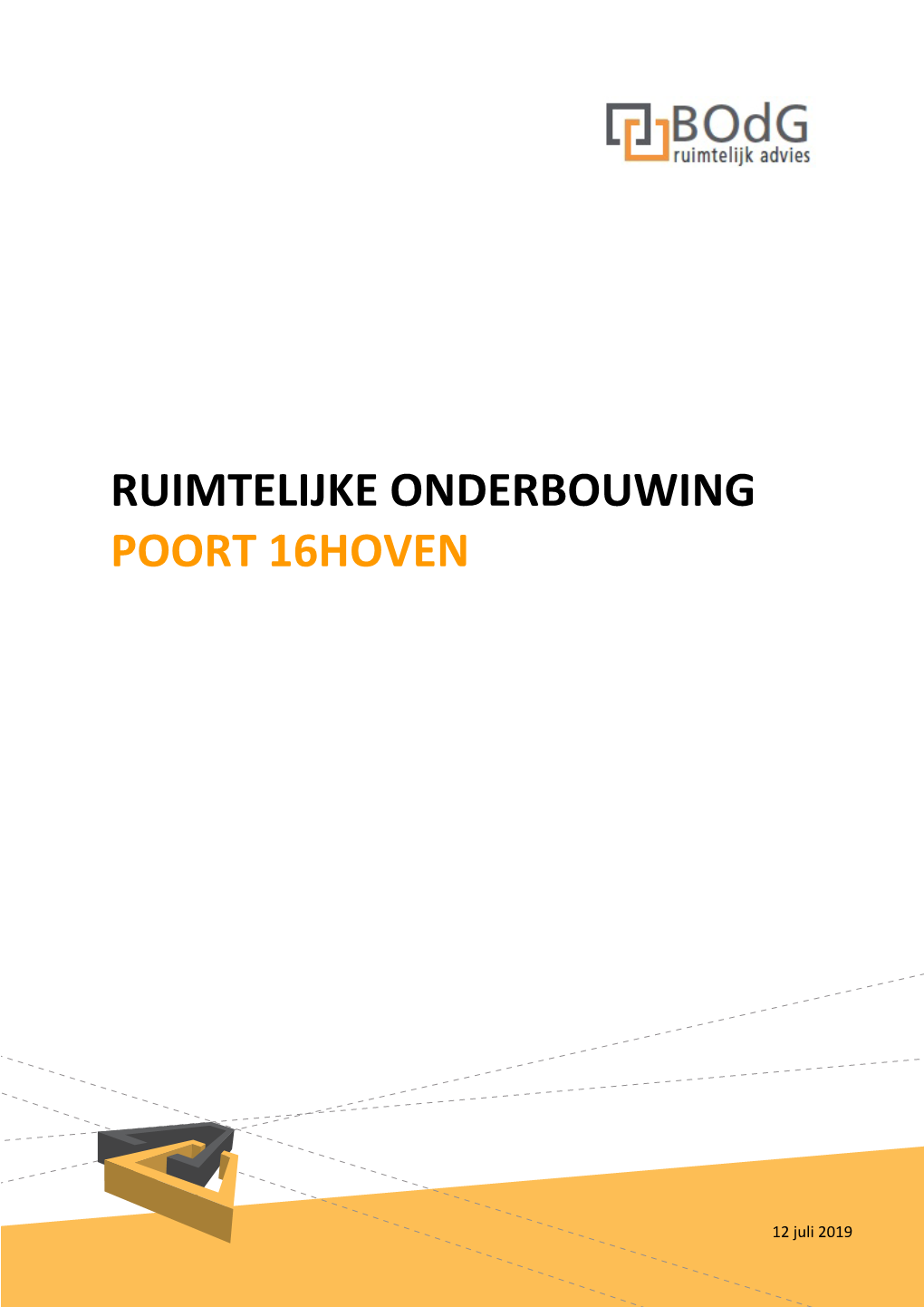 Ruimtelijke Onderbouwing Poort 16Hoven