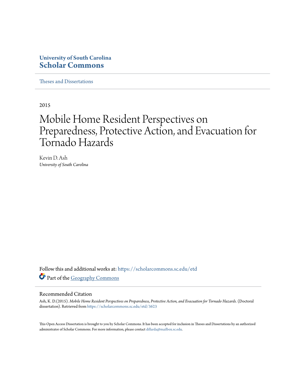 Mobile Home Resident Perspectives on Preparedness, Protective Action, and Evacuation for Tornado Hazards Kevin D